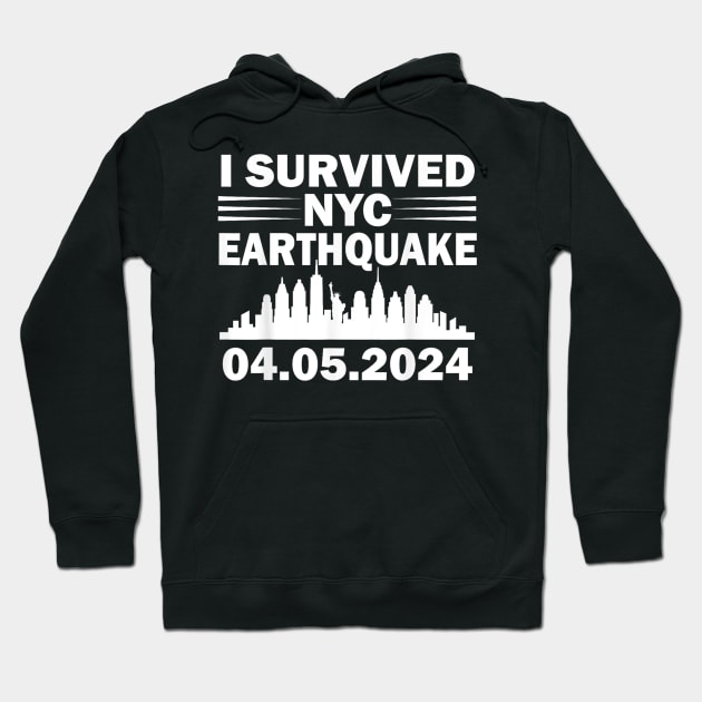 I Survived NYC New York 2024 Earthquake Funny Geology Joke Hoodie by OialiCreative